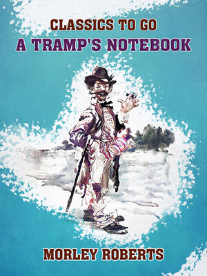 cover image of A Tramp's Notebook